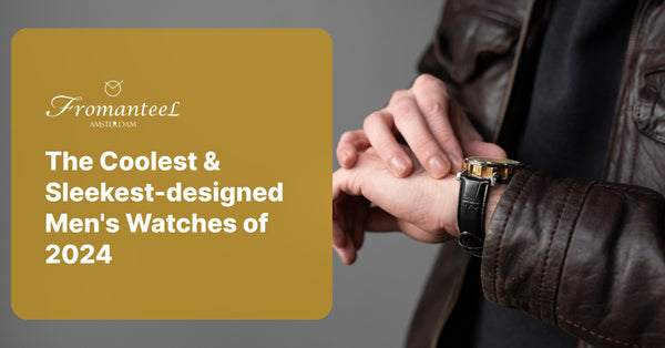 The Coolest & Sleekest-designed Men's Watches of 2024